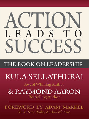 cover image of Action Leads to Success: the Book On Leadership